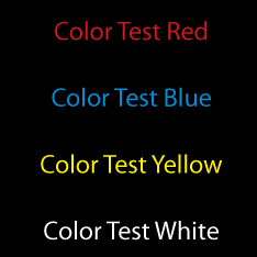Testing red, blue, yellow and white lettering on a black background.